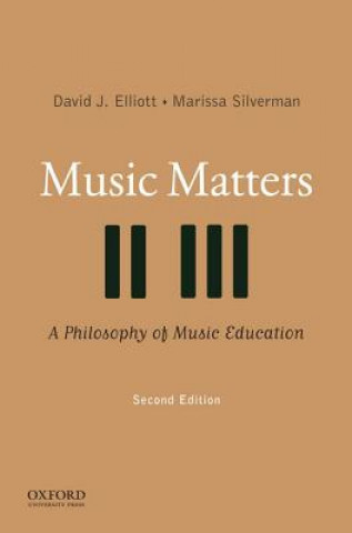 Kniha Music Matters David J. Elliott