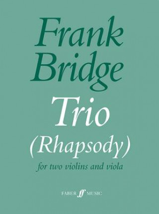 Livre Trio Rhapsody Frank Bridge