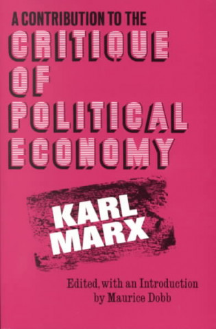 Книга Contribution to the Critique of Political Economy Karl Marx