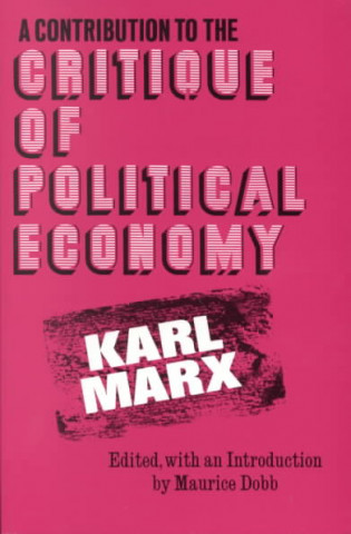 Kniha Contribution to the Critique of Political Economy Karl Marx