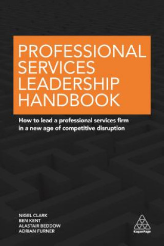 Kniha Professional Services Leadership Handbook Nigel Clark