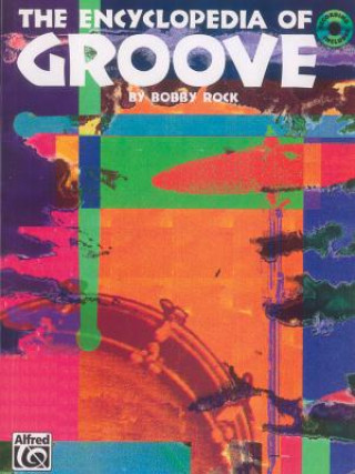 Książka Encyclopedia of Groove Bobby Rock