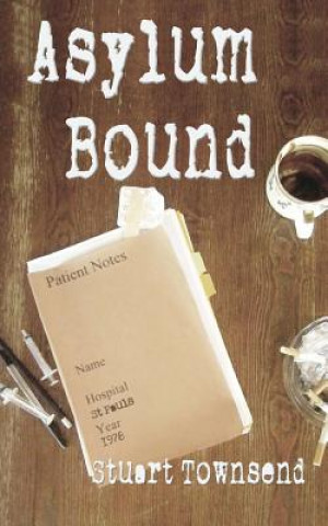 Könyv Asylum Bound Stuart Townsend