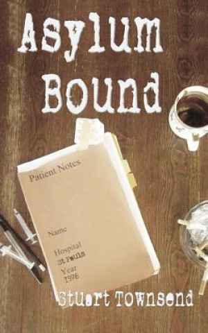 Buch Asylum Bound Stuart Townsend