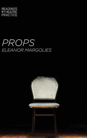 Libro Props Eleanor Margolies