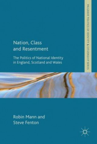Kniha Nation, Class and Resentment Robin Mann