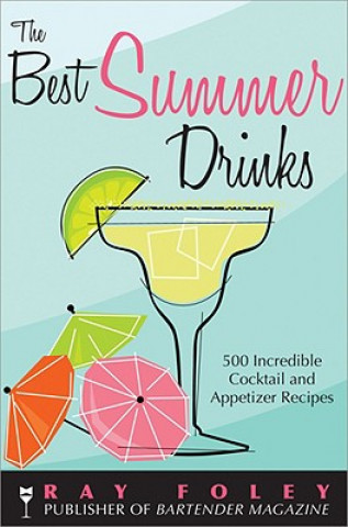 Book The Best Summer Drinks Ray Foley