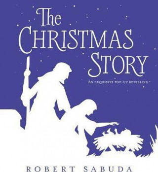 Книга Christmas Story Robert Sabuda