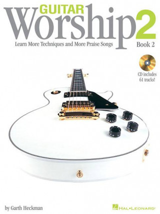 Carte Guitar Worship Book 2 Garth Heckman