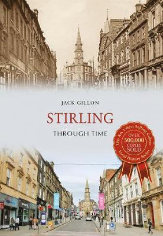 Knjiga Stirling Through Time Jack Gillon