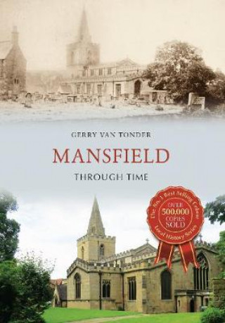 Könyv Mansfield Through Time Gerry van Tonder