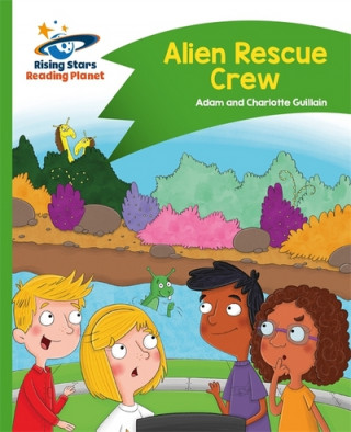 Knjiga Reading Planet - Alien Rescue Crew - Green: Comet Street Kids Charlotte Guillain