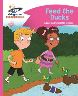Könyv Reading Planet - Feed the Ducks - Pink B: Comet Street Kids Adam Guillain