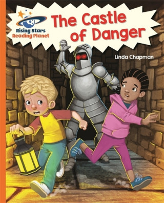 Knjiga Reading Planet - The Castle of Danger - Orange: Galaxy Linda Chapman