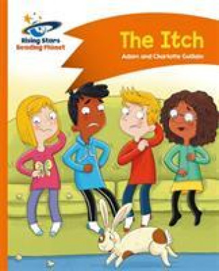 Book Reading Planet - The Itch - Orange: Comet Street Kids Adam Guillain