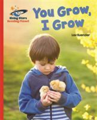 Book Reading Planet - You Grow, I Grow - Red A: Galaxy Lou Kuenzler