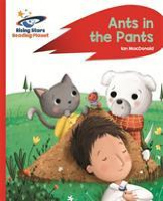 Könyv Reading Planet - Ants in the Pants! - Red A: Rocket Phonics Ian MacDonald