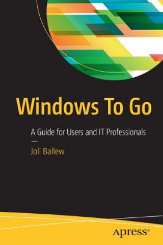 Könyv Windows To Go Joli Ballew