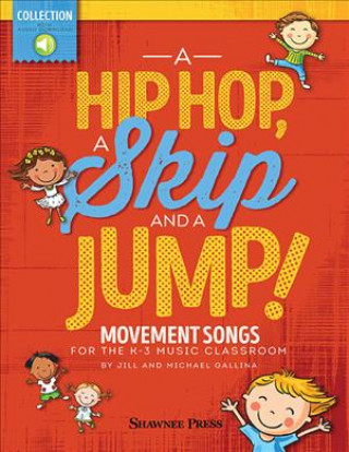 Книга A Hip Hop, a Skip and a Jump Jill Gallina