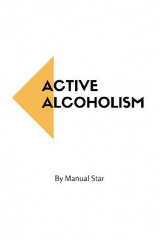 Kniha Active Alcoholism Manual Star