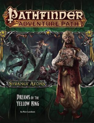 Książka Pathfinder Adventure Path: Strange Aeons 3 of 6-Dreams of the Yellow King Ron Lundeen