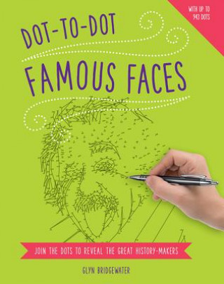 Knjiga Dot to Dot: Famous Faces Glyn Bridgewater