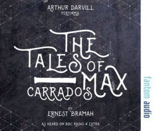 Hanganyagok Tales of Max Carrados Ernest Bramagh