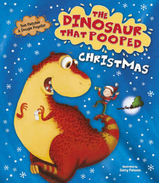 Carte Dinosaur that Pooped Christmas! Tom Fletcher