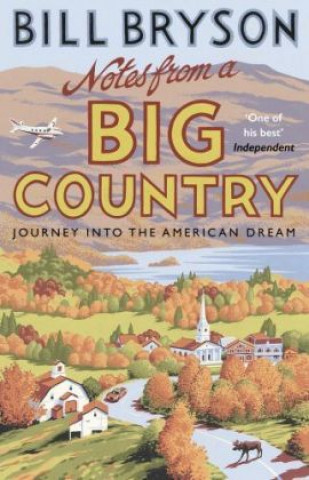 Книга Notes From A Big Country Bill Bryson