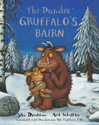 Książka Thi Dundee Gruffalo's Bairn Julia Donaldson