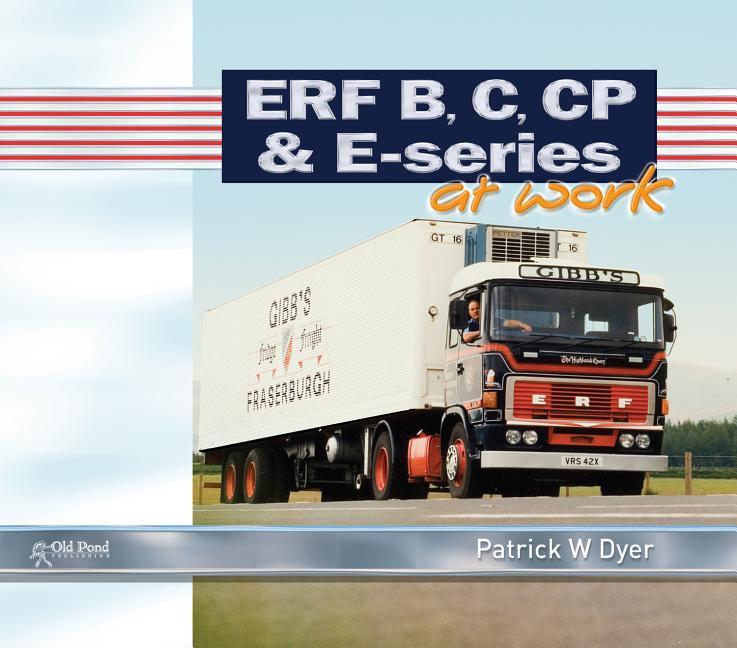 Carte ERF B C, CP & E-Series at Work Patrick W. Dyer