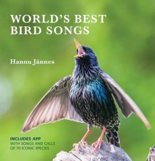 Kniha WORLD'S BEST BIRD SONGS Hannu Jannes