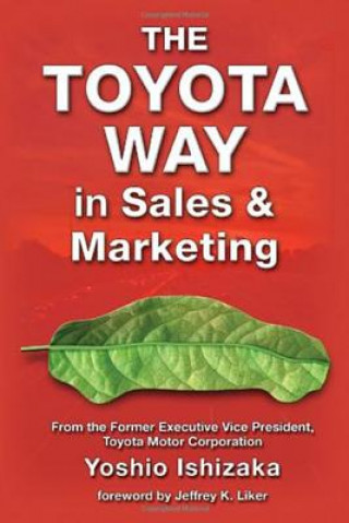Kniha Toyota Way in Sales and Marketing Yoshio Ishizaka