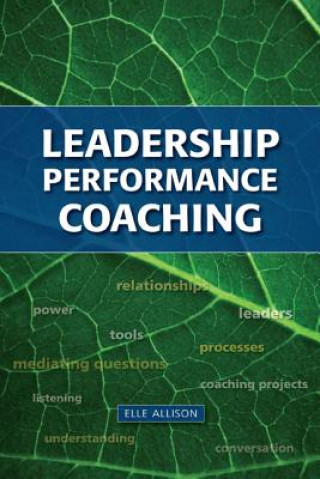 Boek Leadership Performance Coaching Elle Allison