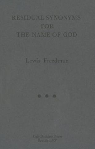 Könyv Residual Synonyms for the Name of God Lewis Freedman