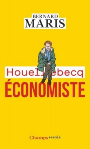 Книга Houellebecq economiste Bernard Maris