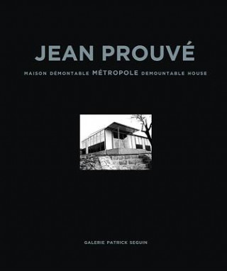 Kniha Jean Prouvé Jean Prouvé