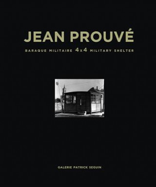 Kniha Jean Prouvé Jean Prouvé