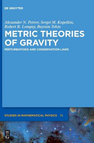 Könyv Metric Theories of Gravity Alexander N. Petrov