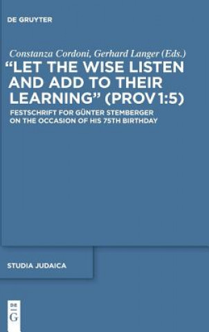 Könyv "Let the Wise Listen and add to Their Learning" (Prov 1:5) Constanza Cordoni