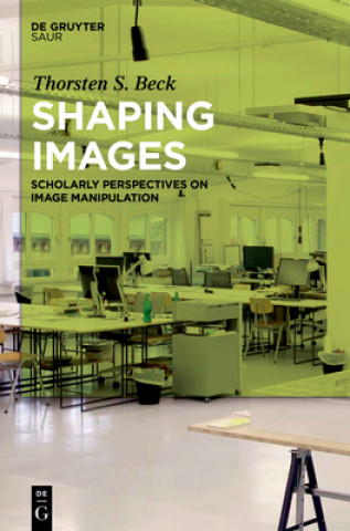 Buch Shaping Images Thorsten Stephan Beck