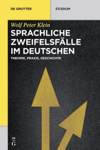 Könyv Sprachliche Zweifelsfalle im Deutschen Wolf Peter Klein