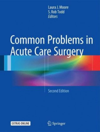 Kniha Common Problems in Acute Care Surgery Laura J. Moore