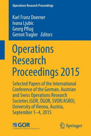 Könyv Operations Research Proceedings 2015 Karl Franz Dörner