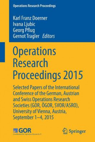 Kniha Operations Research Proceedings 2015 Karl Franz Dörner