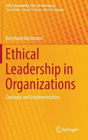 Könyv Ethical Leadership in Organizations Bernhard Bachmann