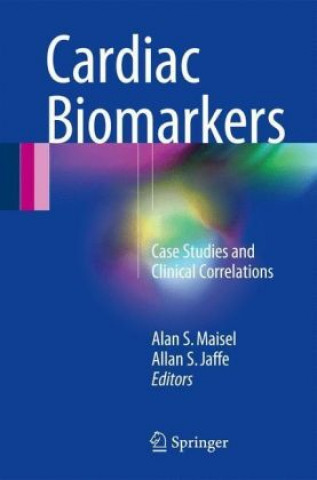 Carte Cardiac Biomarkers Alan S. Maisel