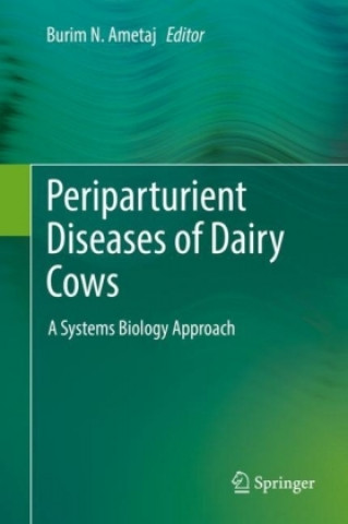 Książka Periparturient Diseases of Dairy Cows Burim N. Ametaj