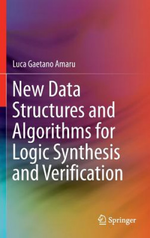 Livre New Data Structures and Algorithms for Logic Synthesis and Verification Luca Gaetano Amaru