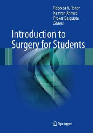 Livre Introduction to Surgery for Students Rebecca A. Fisher